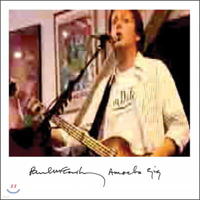 Paul McCartney — Amoeba Gig 폴 매카트니 2007년 아메바 음악 레코드샵 공연 실황 앨범 커버