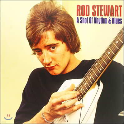 Rod Stewart — A Shot of Rhythm & Blues 앨범 커버