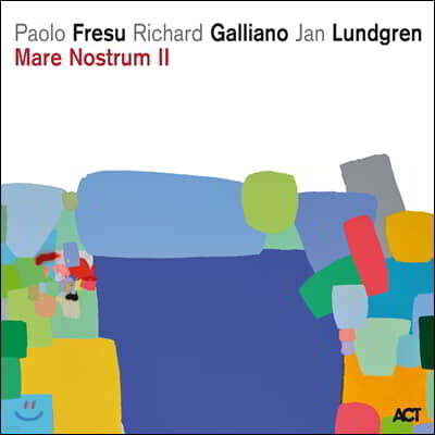 Paolo Fresu, Richard Galliano, Jan Lundgren — Mare Nostrum II 앨범 커버
