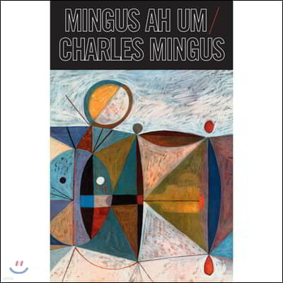 Charles Mingus ( ְŽ) - Mingus Ah Um [īƮ] 