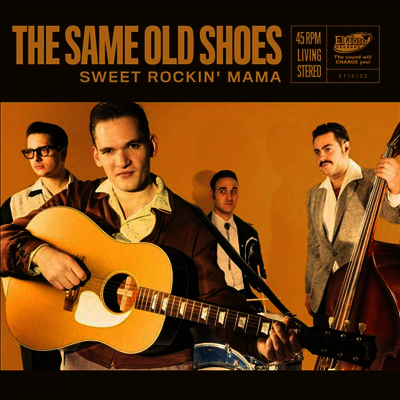 Same Old Shoes - Sweet Rockin Mama (7 inch Single LP)