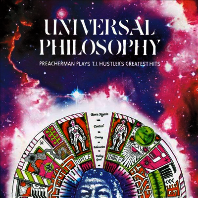 Preacherman — Universal Philosophy: Preacherman Plays T.J. Hustler's Greatest Hits (MP3 Download)(Gatefold) 앨범 커버