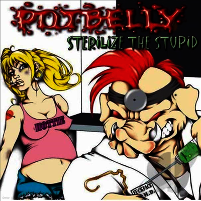 Potbelly — Sterilize The Stupid 앨범 커버