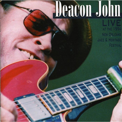 Deacon John - Live At 1994 New Orleans Jazz & Heritage Festival (CD)