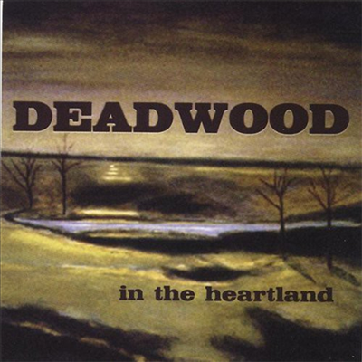 Deadwood - In The Heartland (CD)