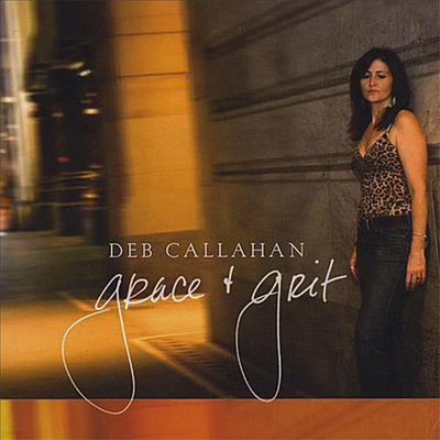 Deb Callahan - Grace & Grit (CD)
