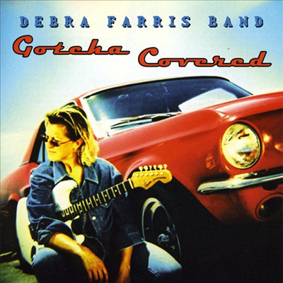 Debra Farris Band - Gotcha Covered (CD)