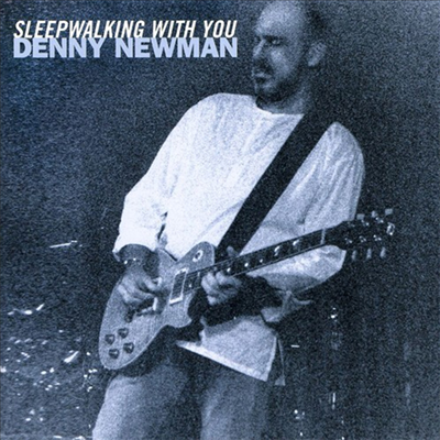 Denny Newman - Sleepwalking With You (CD)