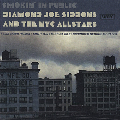 Diamond Joe Siddons - Smokin' In Public (CD)