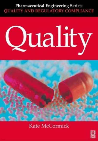 Quality (Pharmaceutical Engineering Series): Volume 2