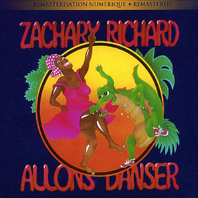 Zachary Richard - Allons Danser (CD)