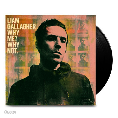 Liam Gallagher - Why Me Why Not (LP)