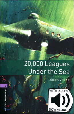 Oxford Bookworms Library 4 : 20,000 Leagues Under the Sea (with MP3)