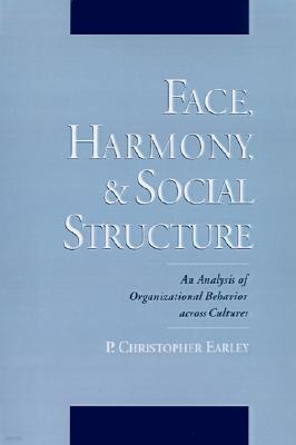 Face, Harmony, and Social Structure