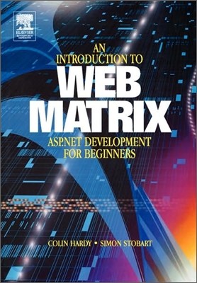 Introduction to Web Matrix: ASP.NET Development for Beginners