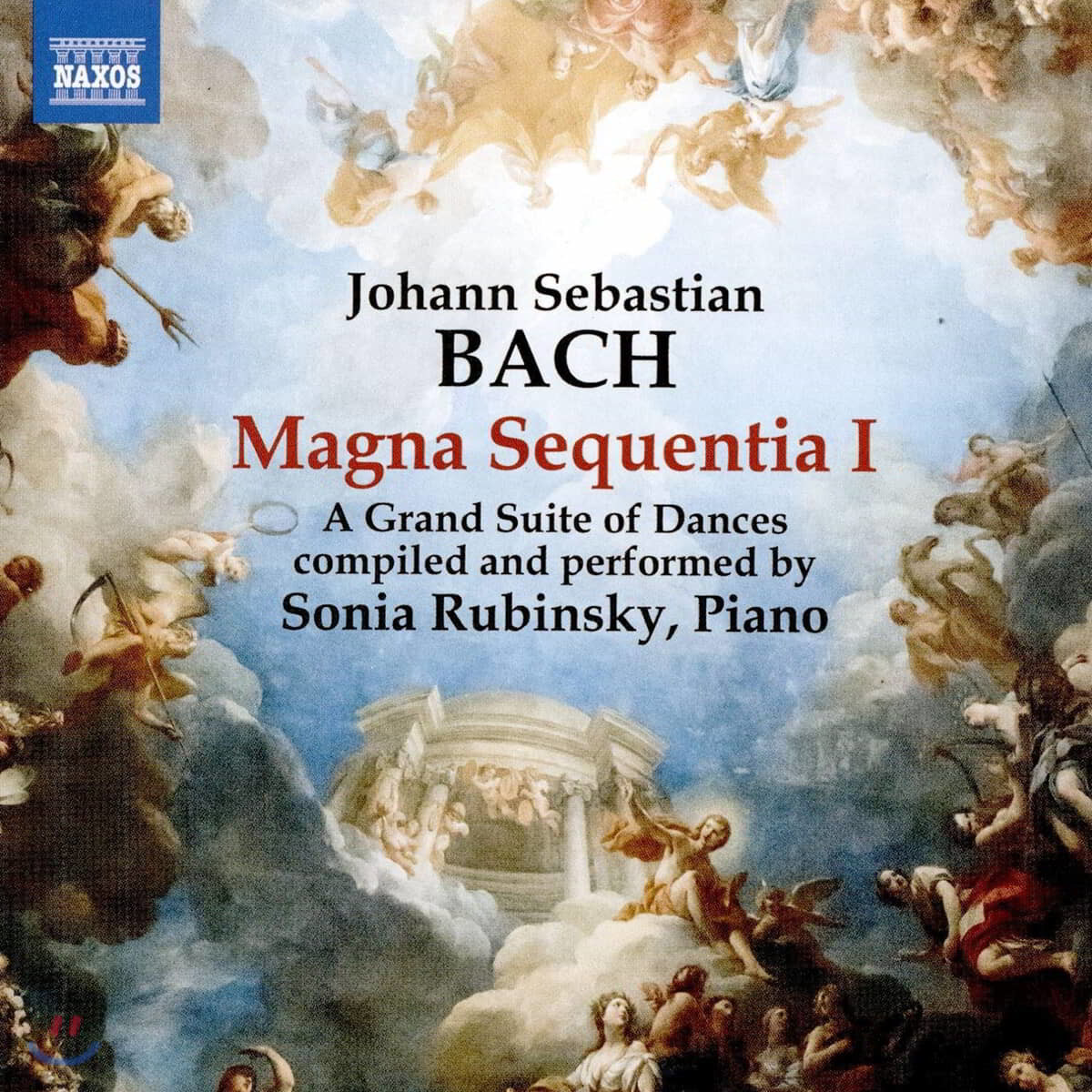 Sonia Rubinsky 무곡으로 조명하는 바흐 음악의 위대한 순간들 1집 (Bach: Magna Sequentia 1)