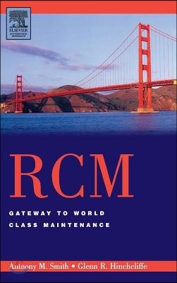 Rcm-Gateway to World Class Maintenance