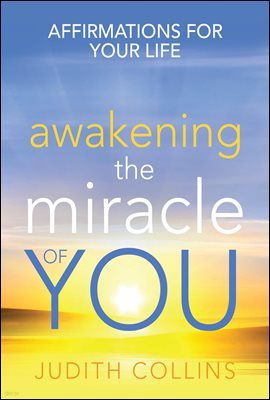 Awakening the Miracle of You