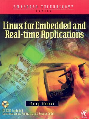 Linux for Embedded and Real-Time Applications with CDROM