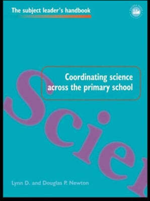 Coordinating Science Across the Primary School