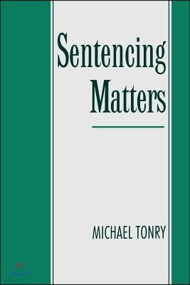 Sentencing Matters