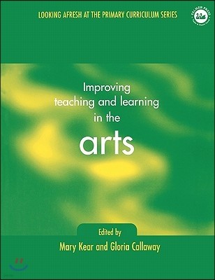 Improving Learning and Teaching in the Arts