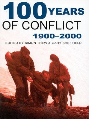 100 Years of Conflict, 1900-2000