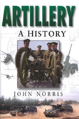 Artillery: A History