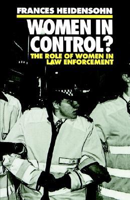 Women in Control?: The Role of Women in Law Enforcement