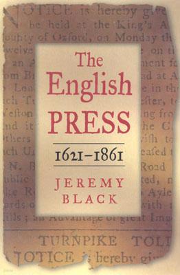 The English Press 1621-1861