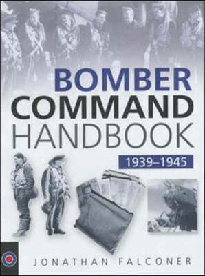 Bomber Command Handbook 1939-1945