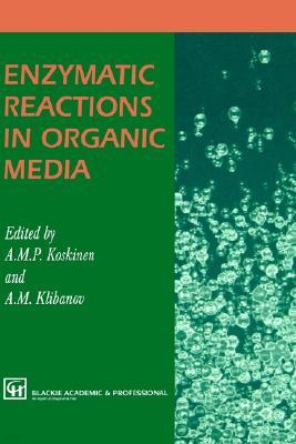 Enzymatic Reactions in Organic Media