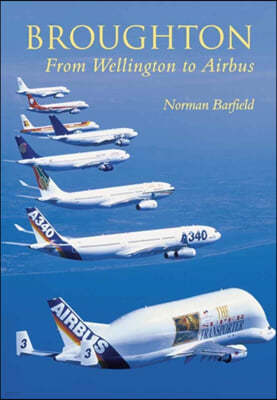 Broughton: From Wellington to Airbus