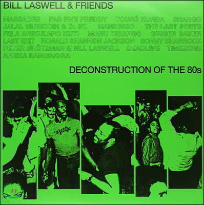 Bill Laswell — Deconstruction of the 80s 앨범 커버