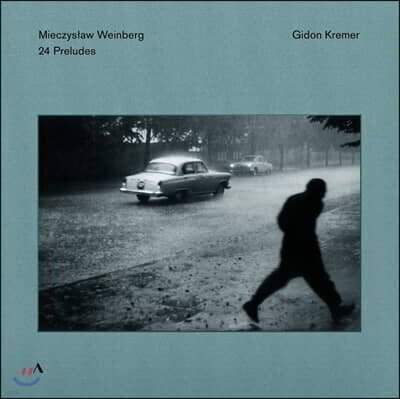 Gidon Kremer — Gidon Kremer 바인베르크: 24개의 전주곡 [바이올린 편곡 버전] (Weinberg: 24 Preludes for Violin Solo) 앨범 커버