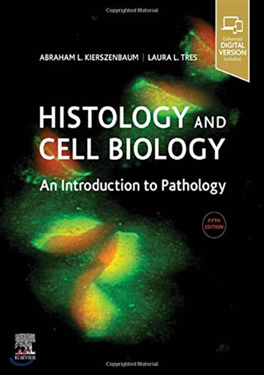 Histology and Cell Biology, 5/E | Abraham L Kierszenbaum