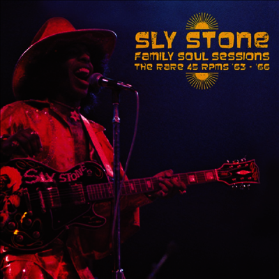Sly Stone — Family Soul Sessions - The Rare 45 Rpms '63-'66 앨범 커버
