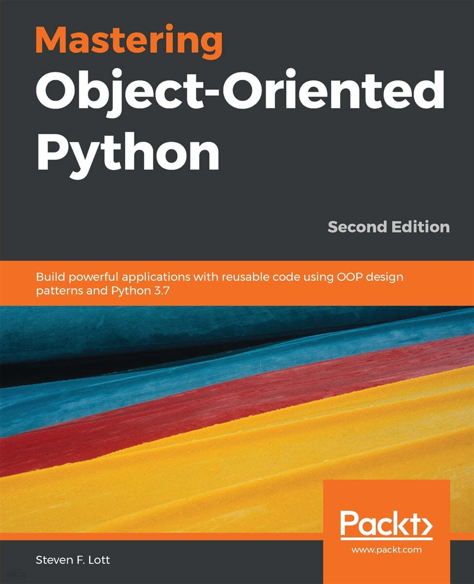 Mastering Object-Oriented Python - Second Edition - 예스24