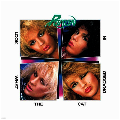 Poison — Look What The Cat Dragged In (Gatefold) 앨범 커버