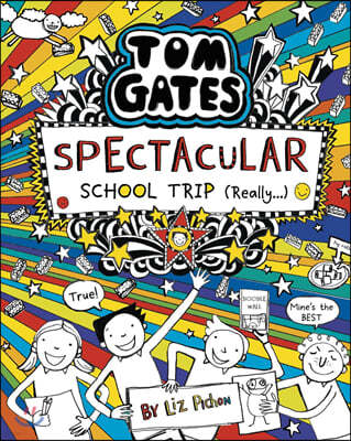 Tom Gates #17 : Spectacular School Trip (Really.)