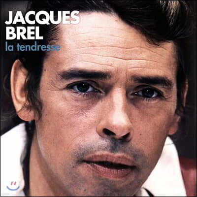 Jacques Brel — La Tendresse 앨범 커버
