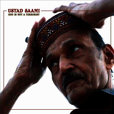 Ustad Saami — God Is Not A Terrorist (MP3 Download)(Gatefold) 앨범 커버