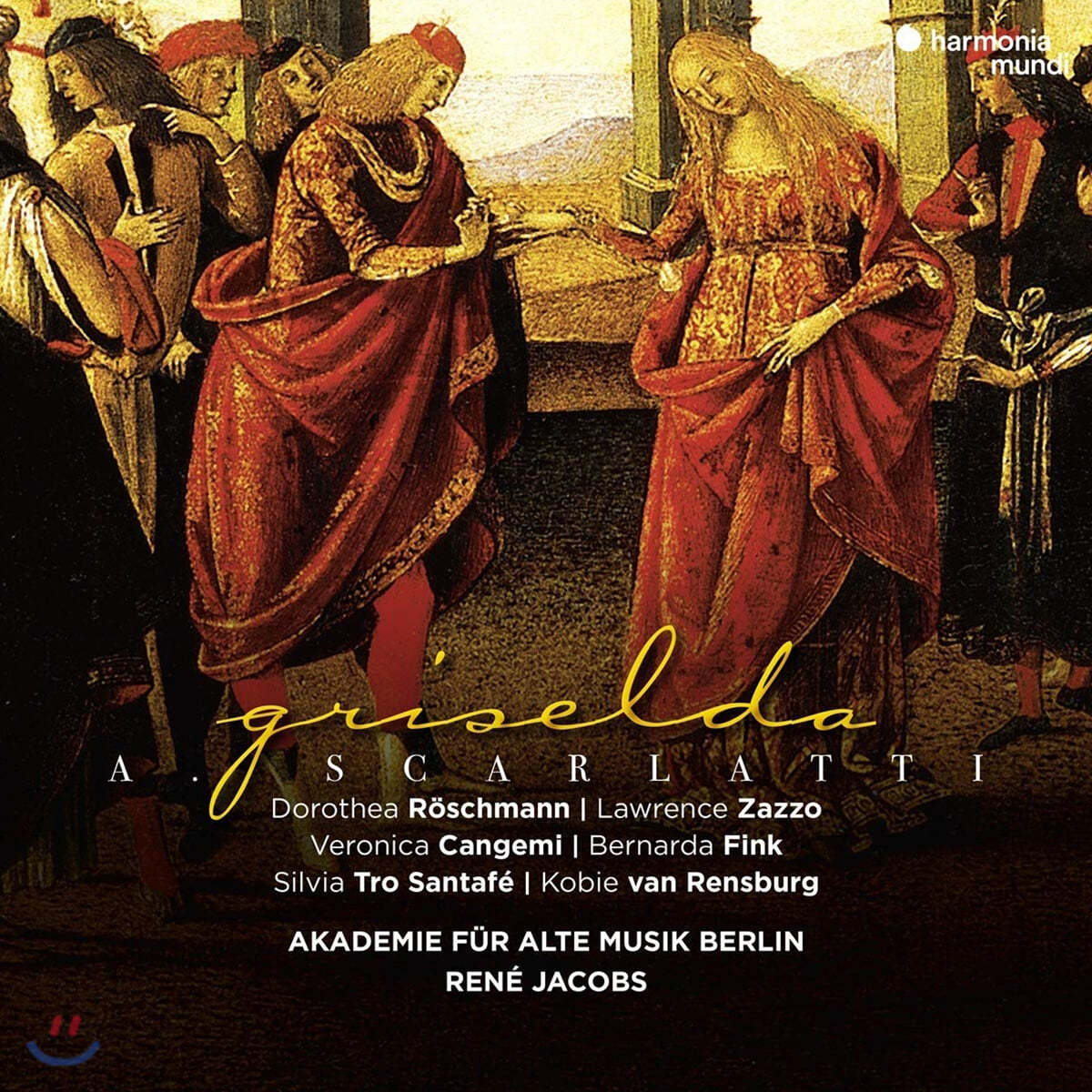 Rene Jacobs 스카를라티: 오페라 '그리젤다' (Scarlatti: Griselda)