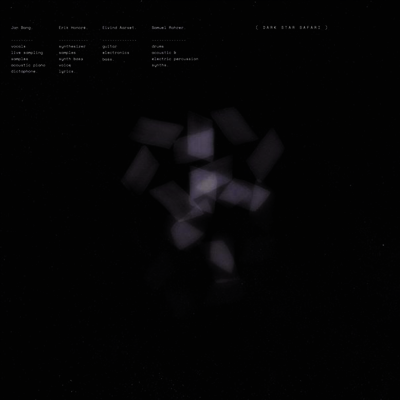 Jan Bang, Eivind Aarset, Erik Honore, Samuel Rohrer — Dark Star Safari 앨범 커버