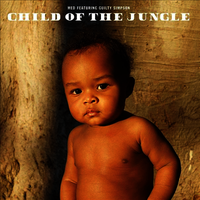 Med Featuring Guilty Simpson — Child Of The Jungle 앨범 커버