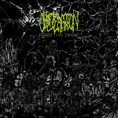 Obliterations - Perpetual Decay (LP)