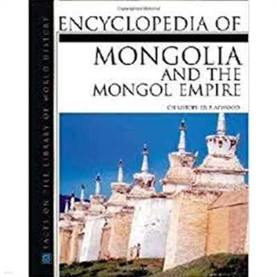 Encyclopedia of Mongolia and the Mongolian Empire (Hardcover) 