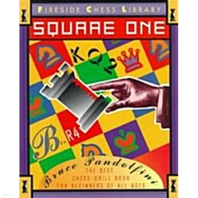 POD] Square One: A Chess Drill Book for Beginners (Paperback, 2, Revised)