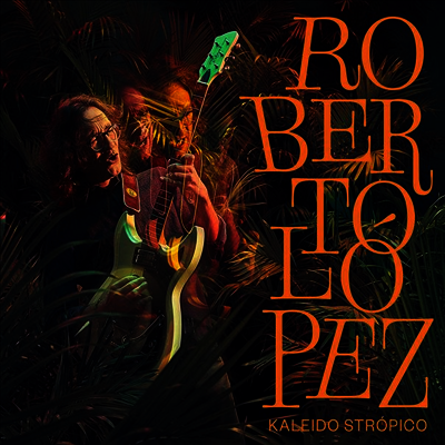 Roberto Lopez - Kaleido Stropico (LP)
