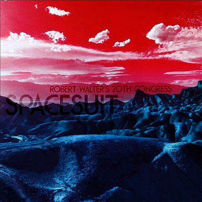 Robert Walter's 20th Congress - Spacesuit (LP)